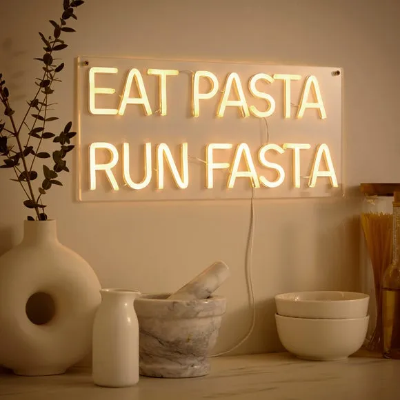 Eat Pasta Run Fasta Neon Sign - Warm White alternate view