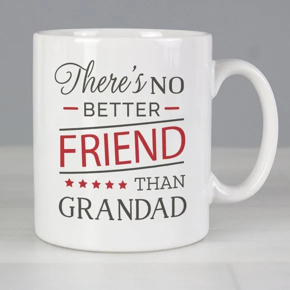 No Better Friend Than Grandad Personalised Mug - Ceramic alternate view