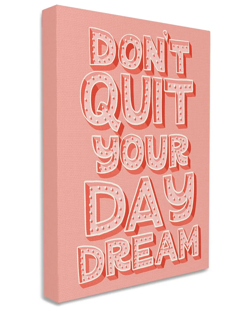 Don't Quit Your Day Dream Canvas Wall Art - Pink
