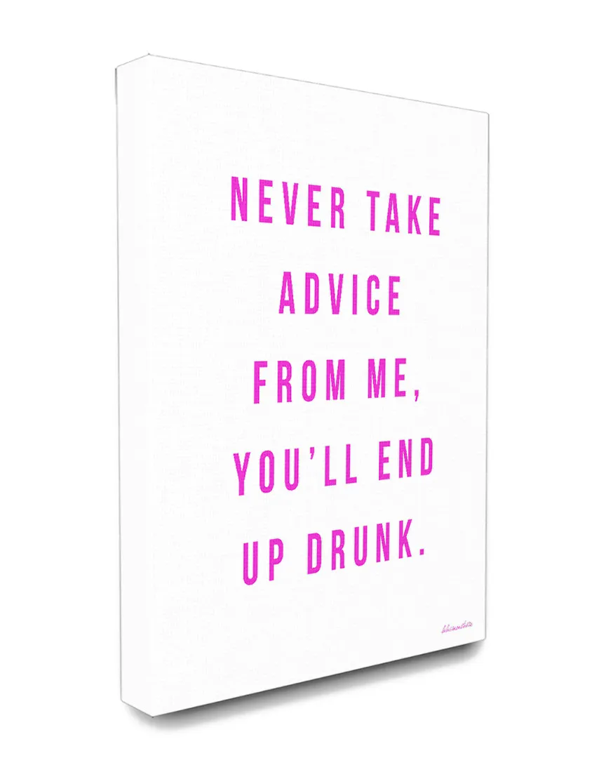 Never Take Advice From Me Canvas Art Print - Pink Typography image
