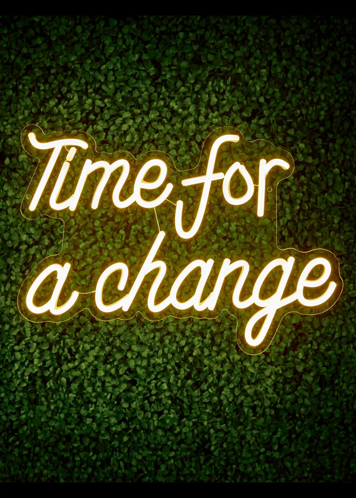 Time For a Change LED Neon Wall Sign - White, Acrylic PVC product