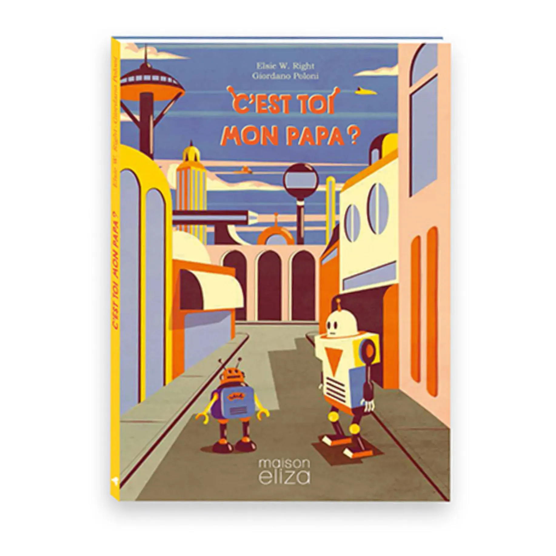C'est Toi Mon Papa? by E.W.Right & G.Poloni - Hardbound, French product