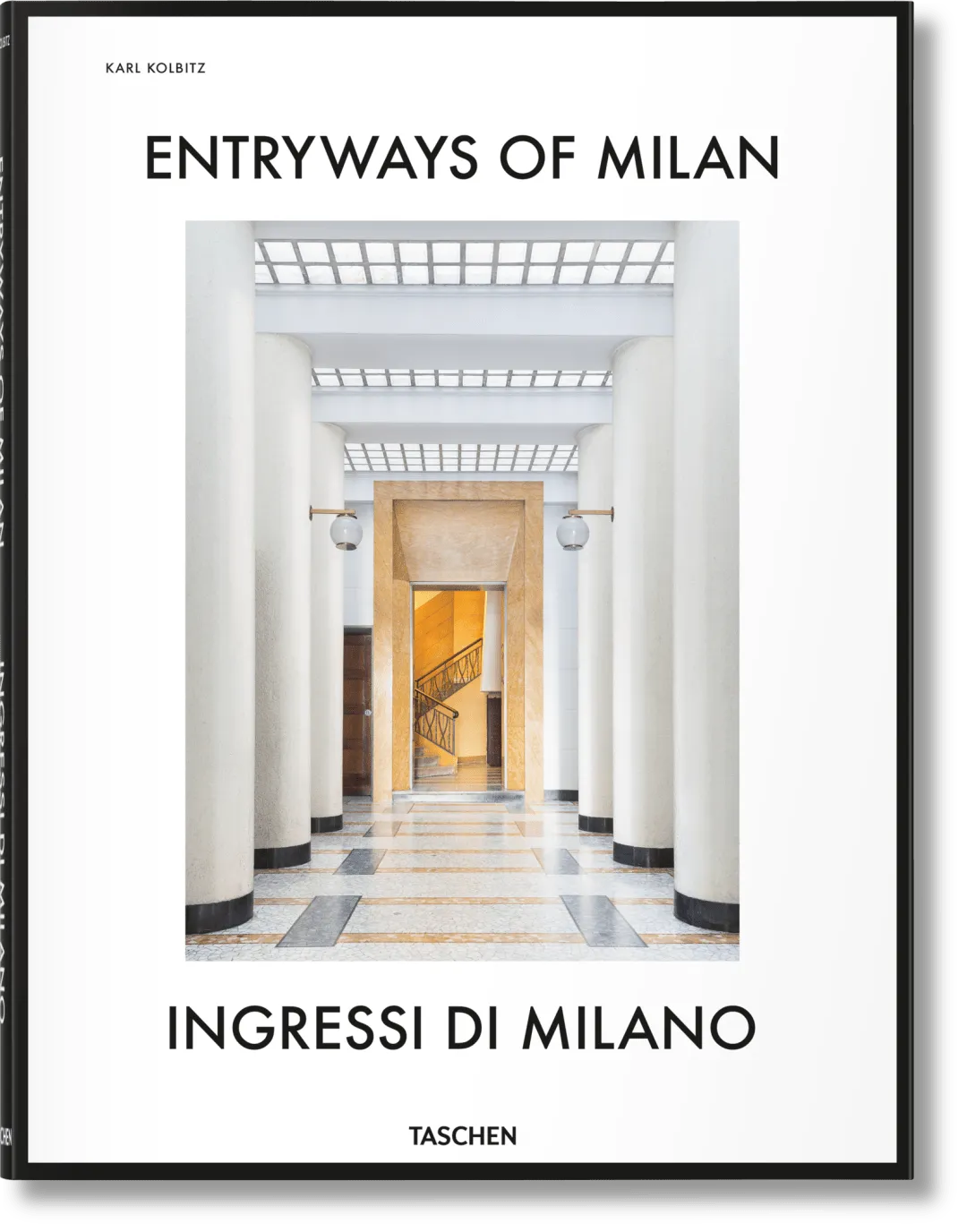Entryways of Milan: Ingressi di Milano - Coffee Table Book product