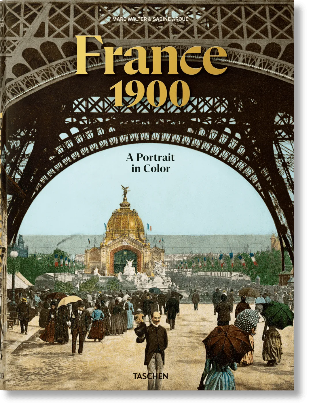 France 1900: A Portrait in Color Coffee Table Book product