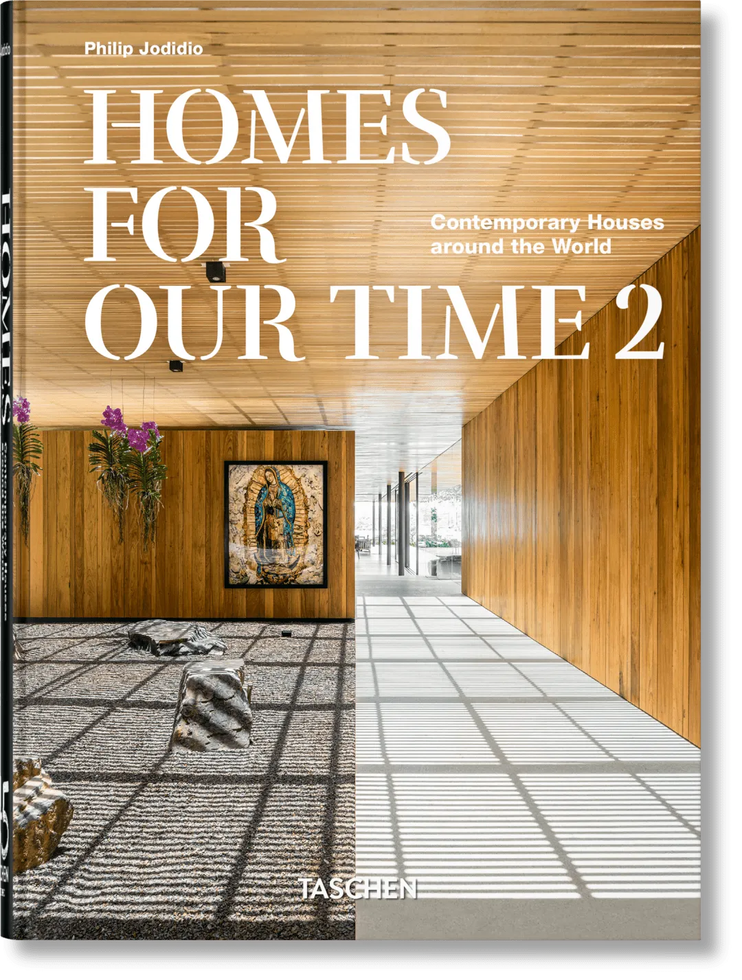 Homes For Our Time: Contemporary Houses Vol. 2 - 45th Ed. product