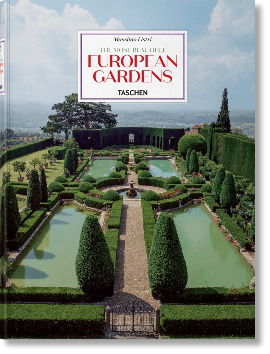 Massimo Listri The Most Beautiful European Gardens by Taschen