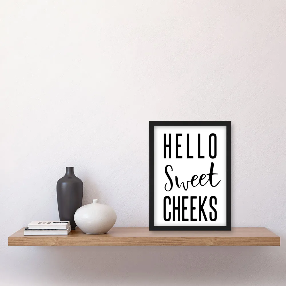 Hello Sweet Cheeks A4 Framed Wall Art Print - White