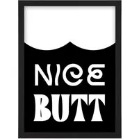 Nice Butt Funny Toilet Sign Framed Wall Art Print - Black