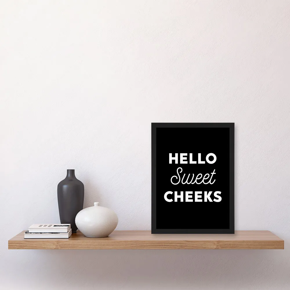 Sweet Cheeks Toilet Sign A4 Framed Wall Art Print - Black