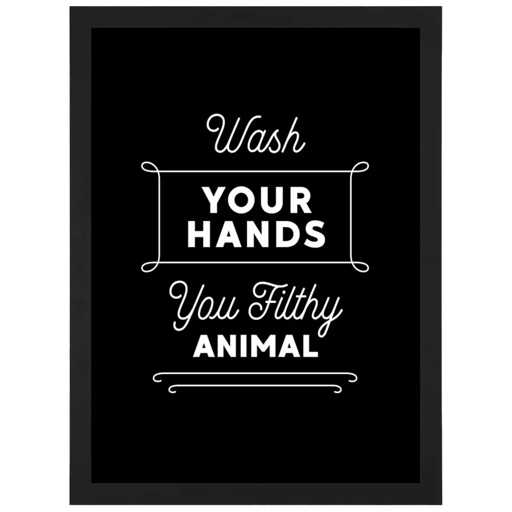 Wash Your Hands Funny Toilet Sign Framed Wall Art Print - Black image