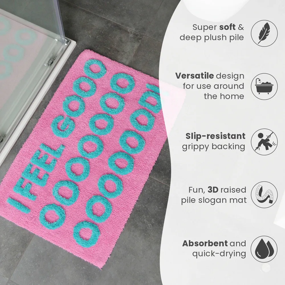 I Feel Good Slogan Non Slip Bath Mat - Pink