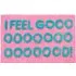 I Feel Good Slogan Non Slip Bath Mat - Pink