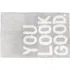 You Look Good Slogan Bath Mat - Grey