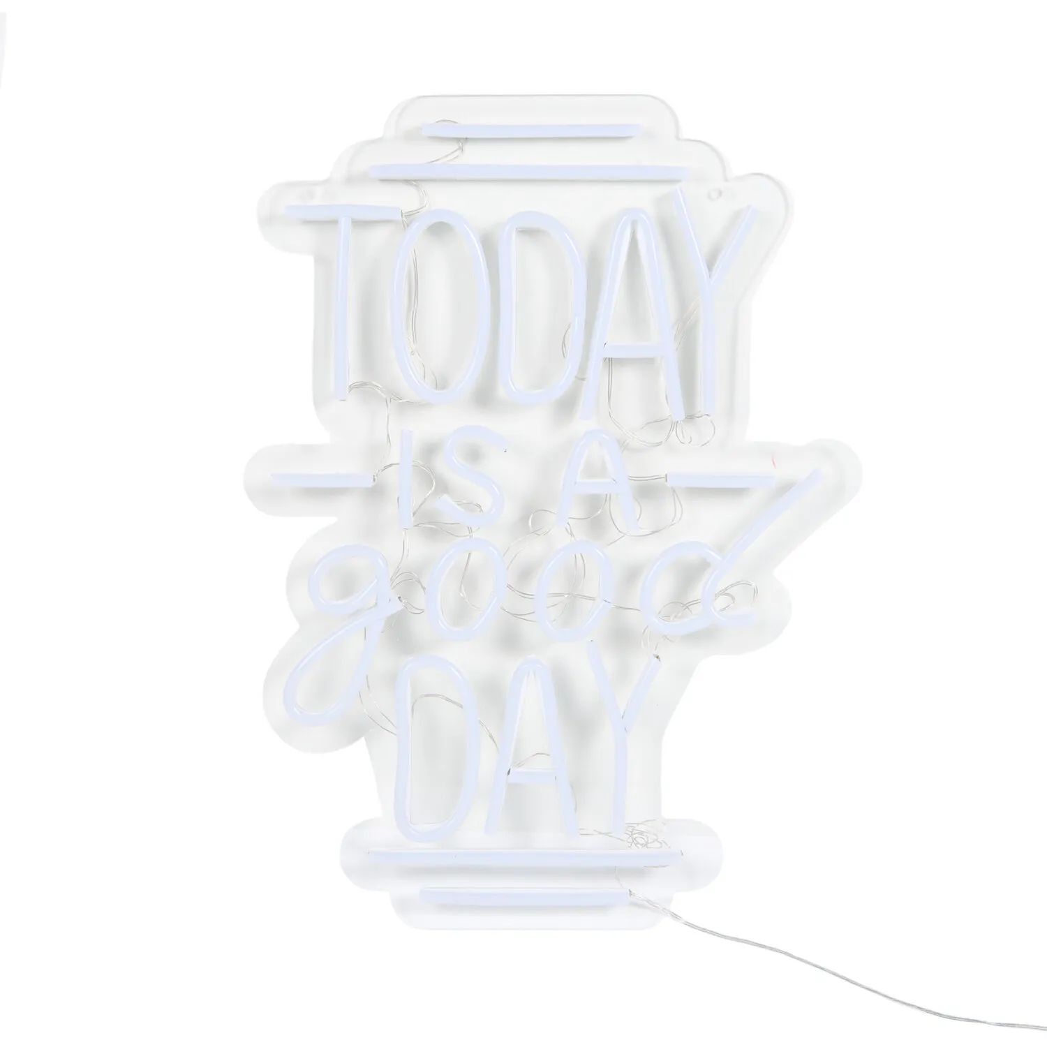 Today Is A Good Day Neon Sign - White