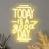 Today Is A Good Day Neon Sign - White