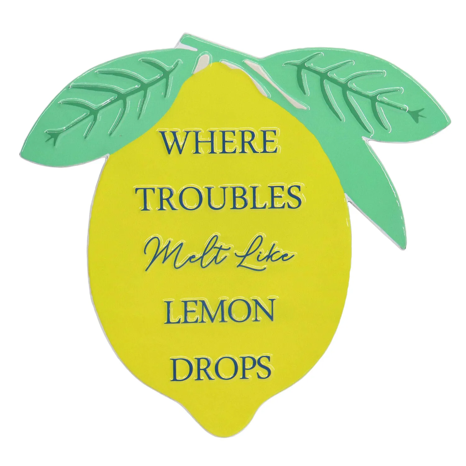 Fun Lemon Slogan Embossed Metal Sign - Yellow