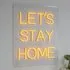 Lets Stay Home Neon Sign Light - Orange