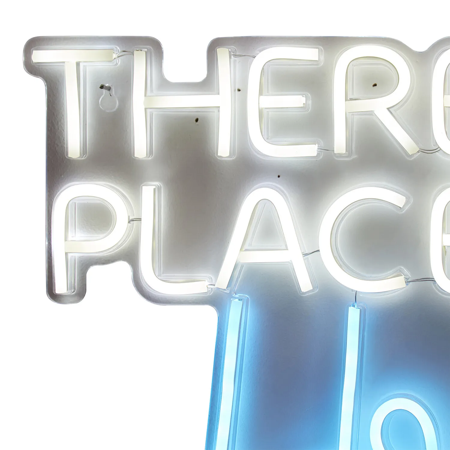There's No Place Like Home Neon Sign - Blue