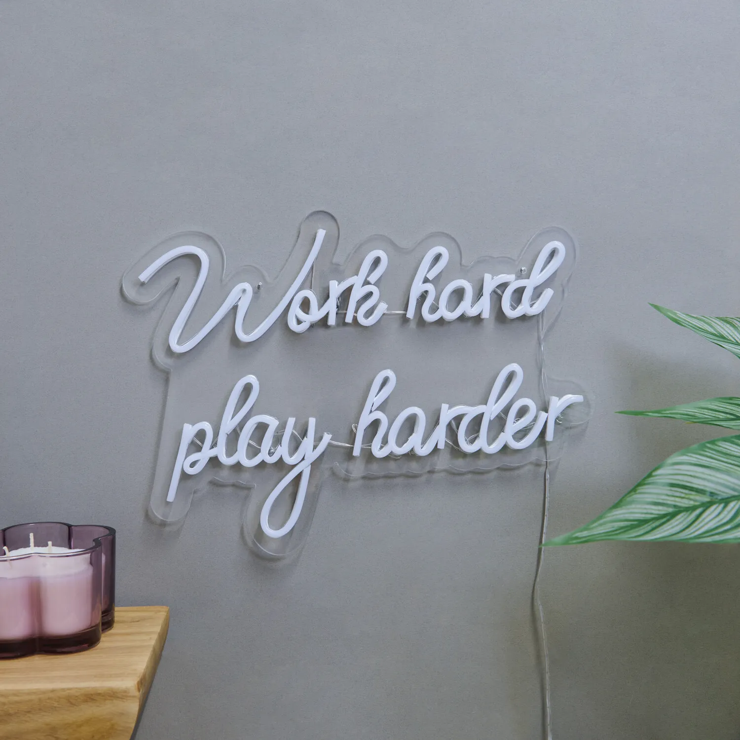 Work Hard Play Harder Neon Sign - White