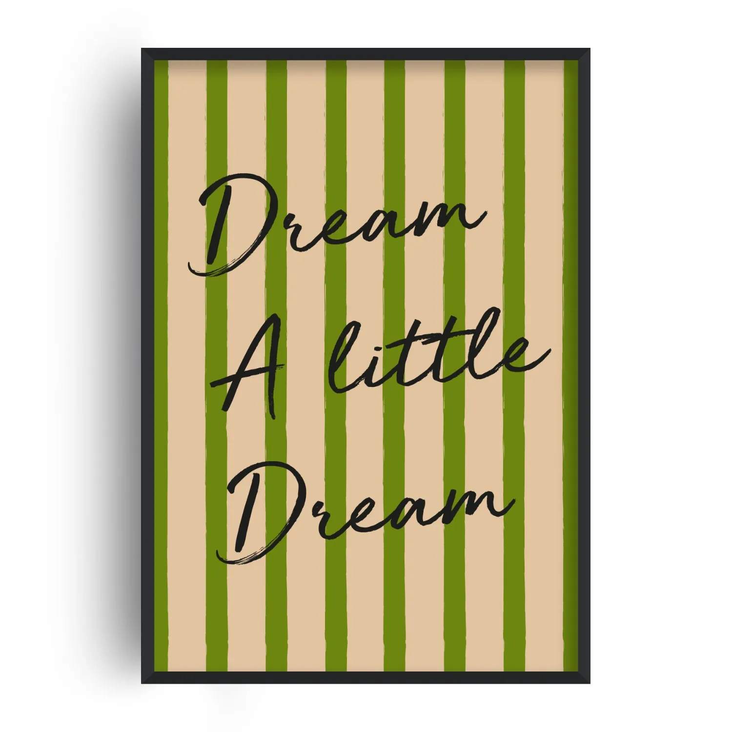 Dream A Little Dream A2 Art Print - Green, Paper