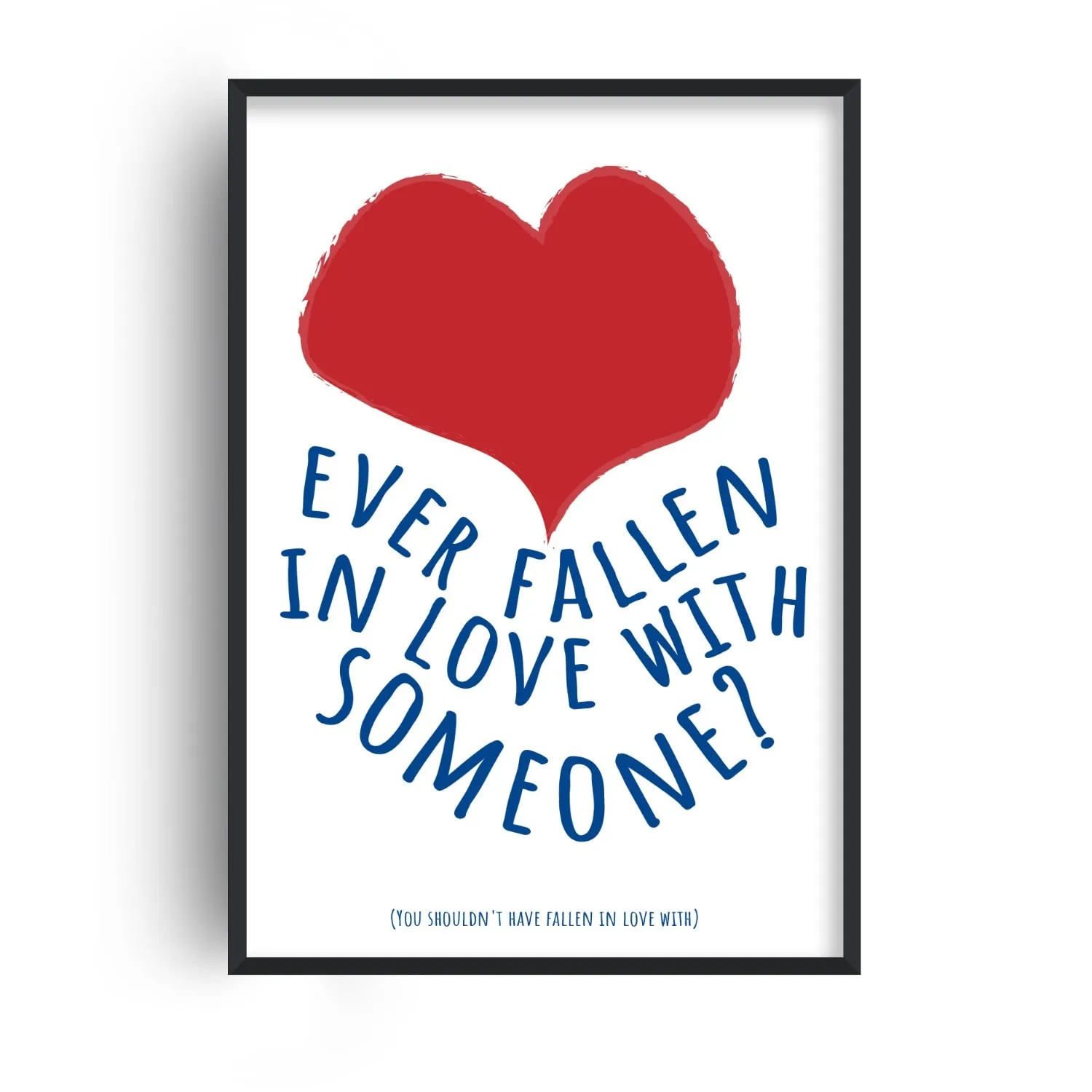 Ever Fallen In Love A2 Giclée Art Print - Red