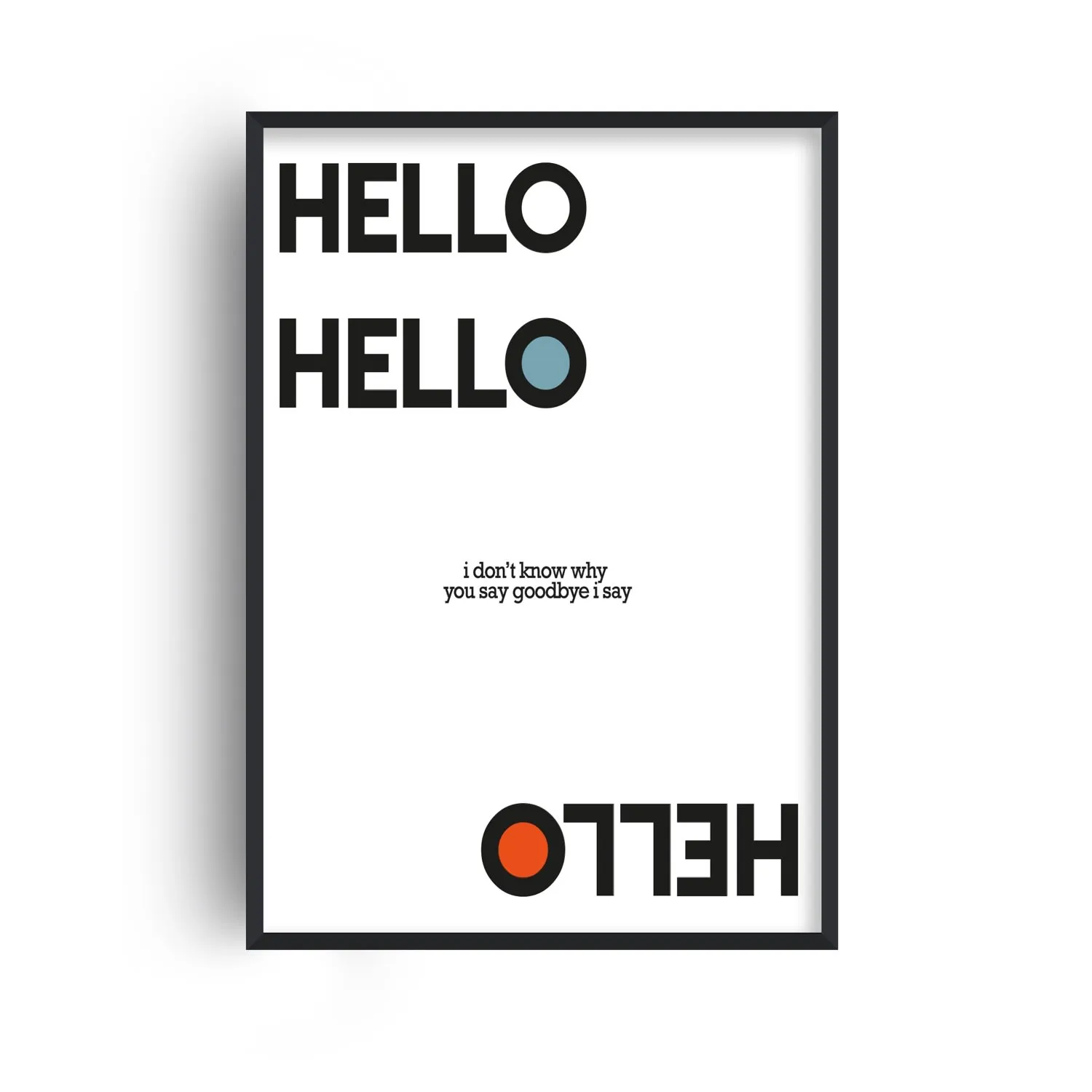 Hello Goodbye Beatles A2 Art Print - White image