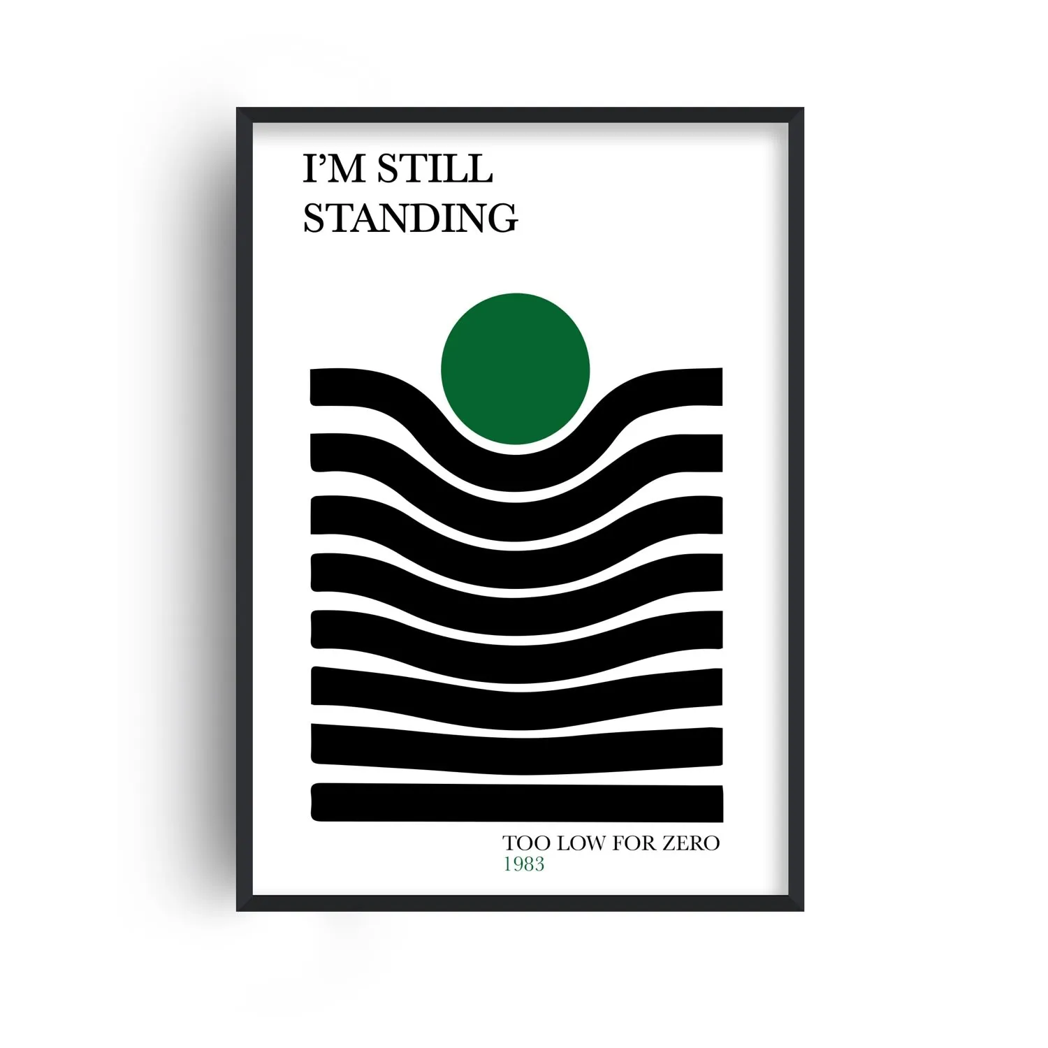I'm Still Standing Elton John A2 Art Print - Green