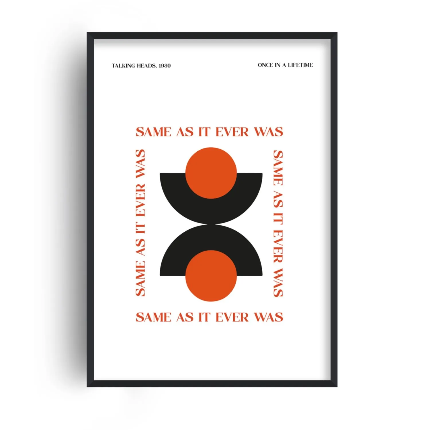 Same As It Ever Was Talking Heads A3 Giclée Art Print - Black