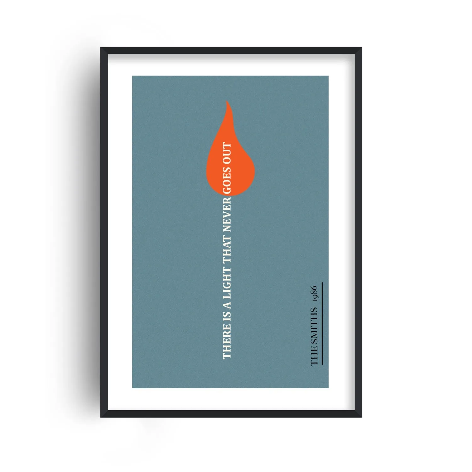 There Is A Light That Never Goes Out A2 Art Print - White image