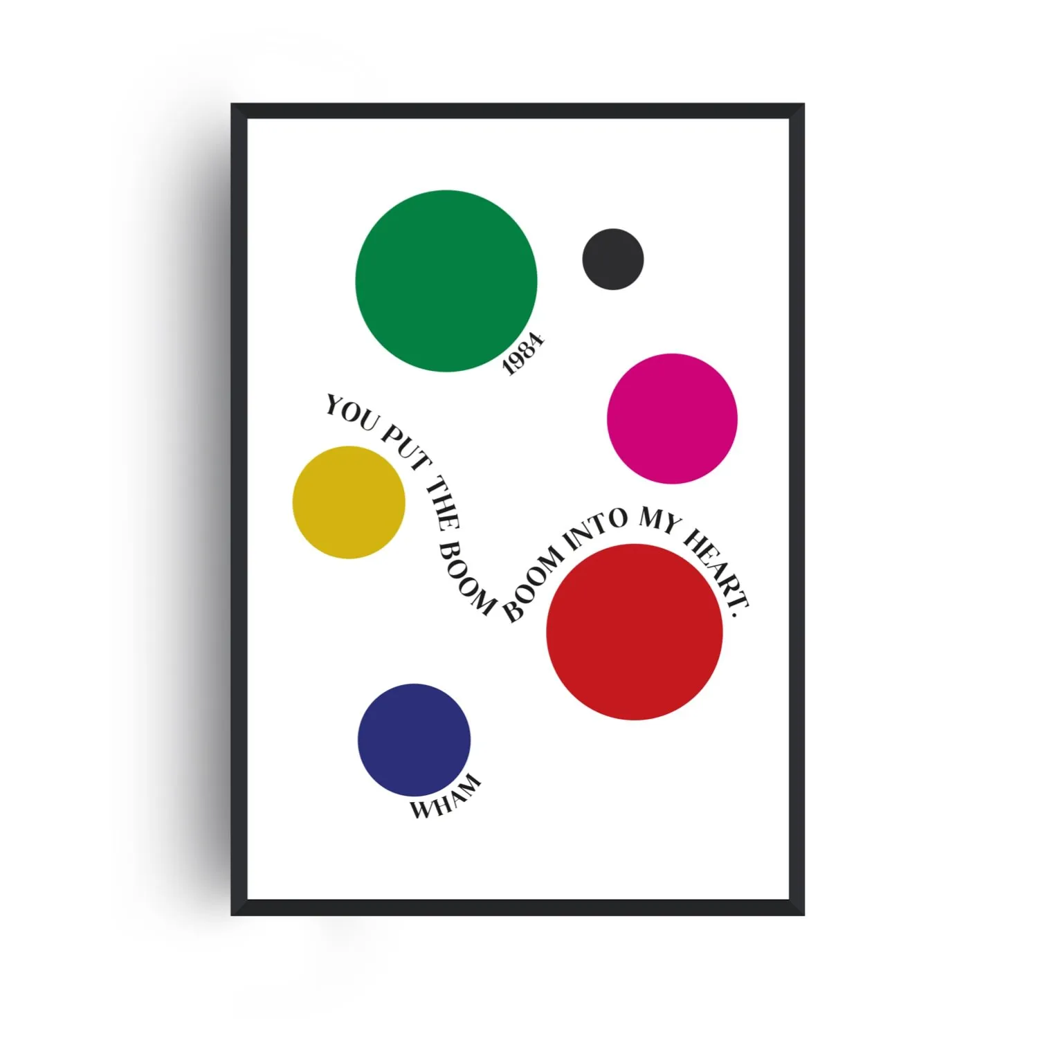 Wake Me Up Before You Go-Go A3 Art Print - White image