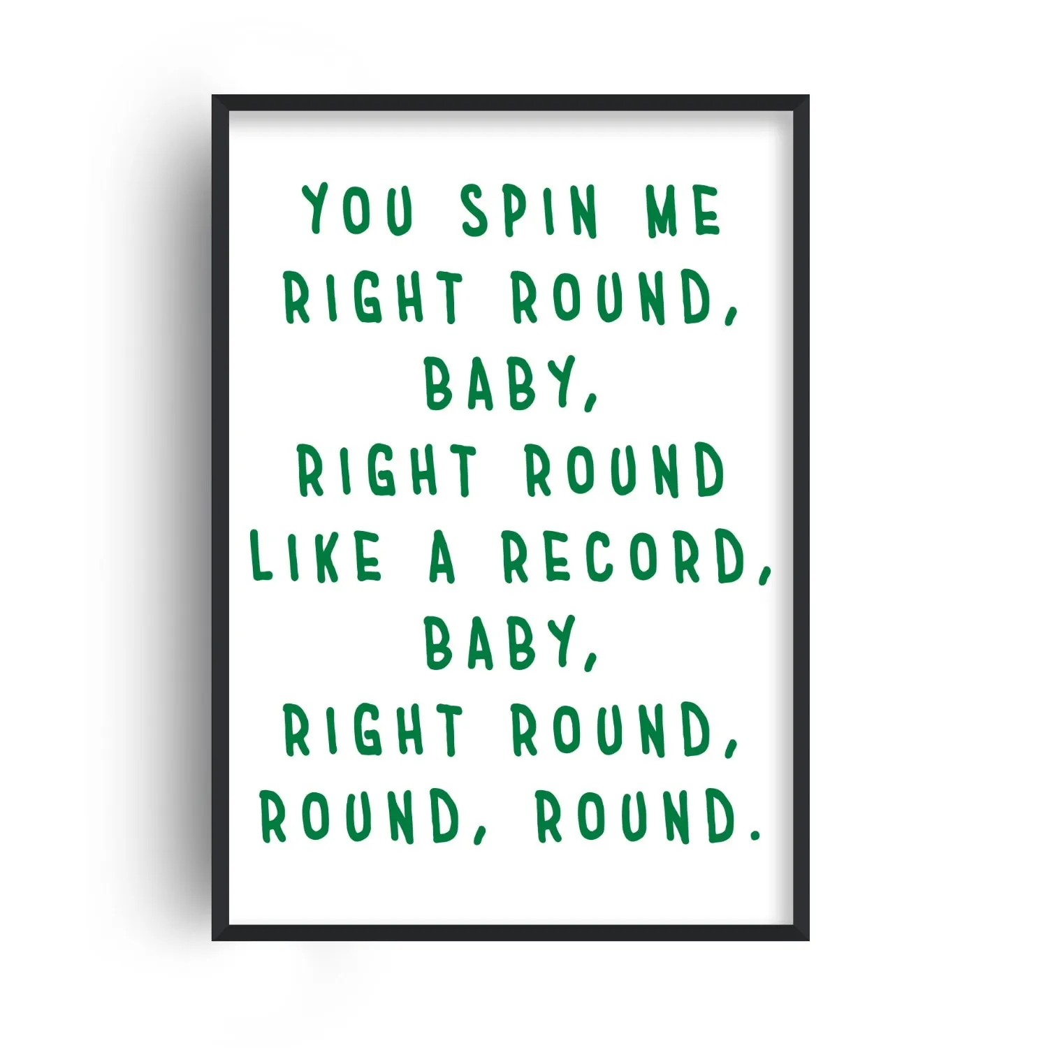 You Spin Me Right Round A4 Giclée Art Print - Green