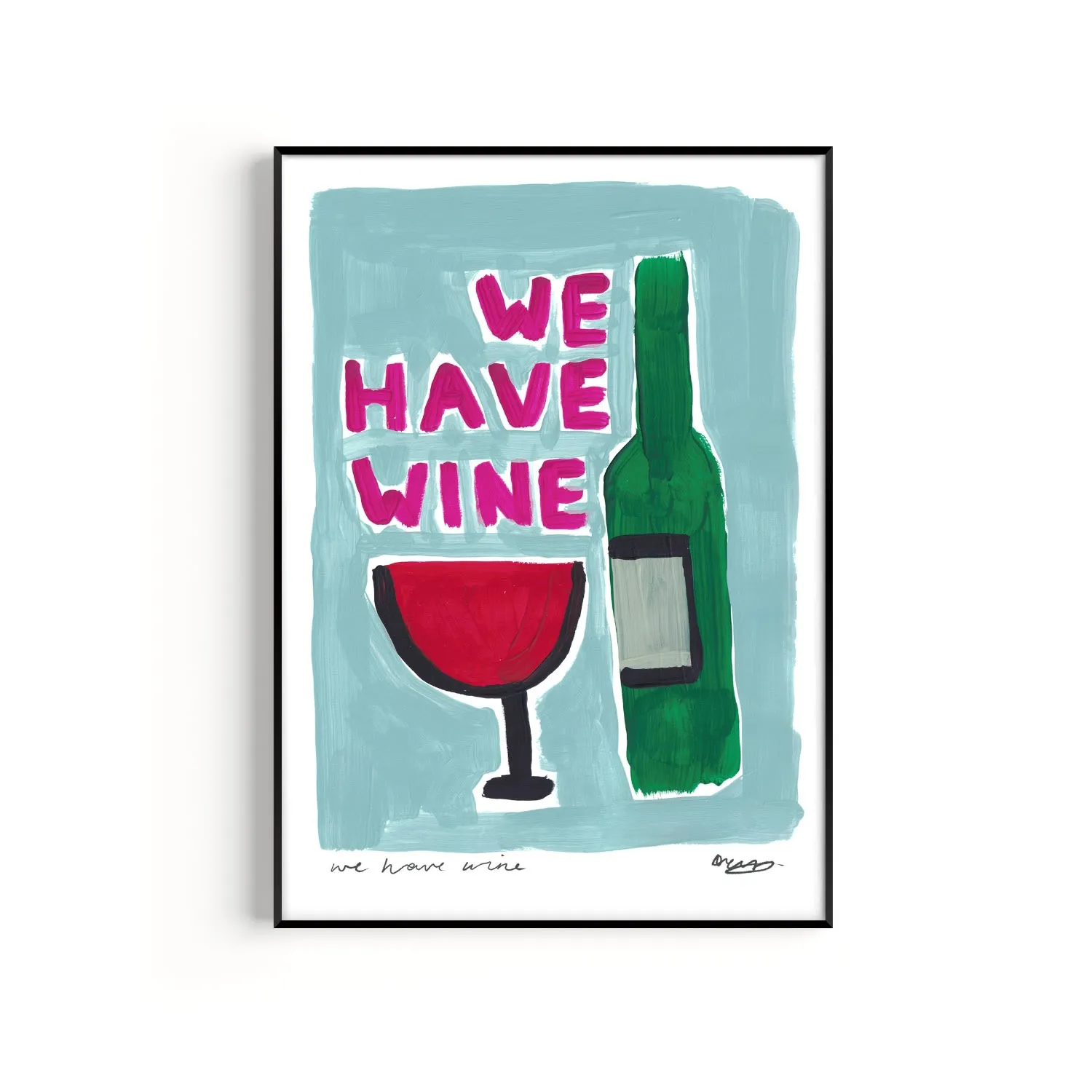 We Have Wine A3 Art Print - Blue image