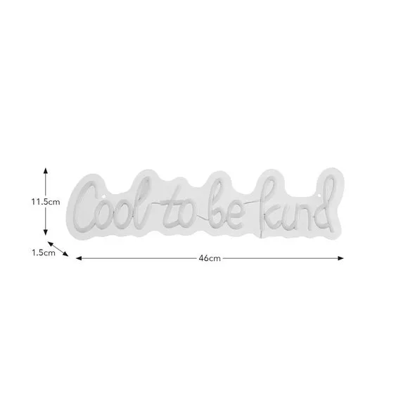 Typographic Neon Sign Cool to be Kind - Clear