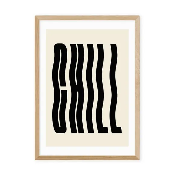 Chill Art Print with Frame Options - Black