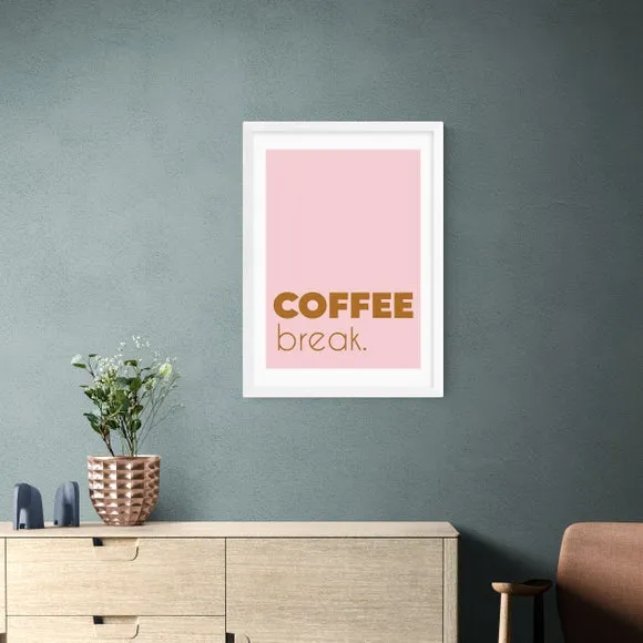 Coffee Break Typography Print - Pink