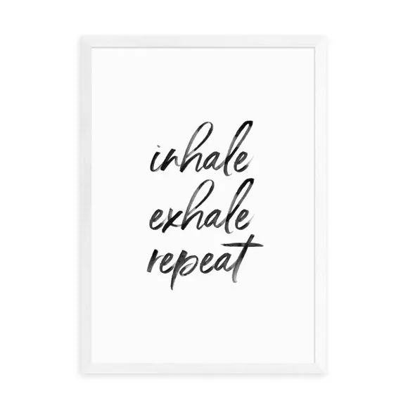 Inhale Exhale Repeat Print - White, Paper