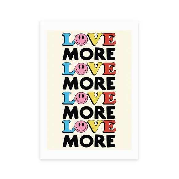 Love More Typographic Print - Multicolor