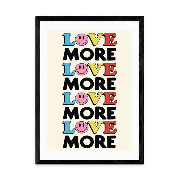 Love More Typographic Print - Multicolor
