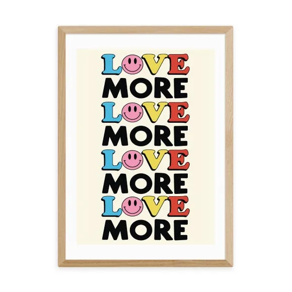 Love More Typographic Print - Multicolor