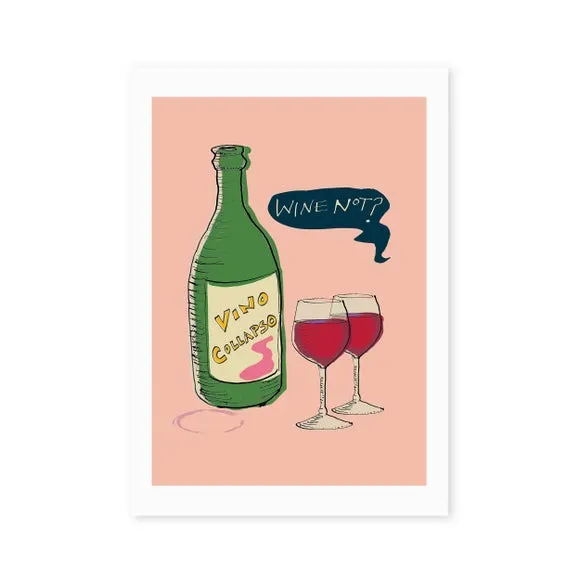 Wine Not Wall Print - Pink, Archival Paper